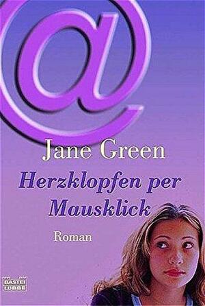 Herzklopfen per Mausklick by Jane Green