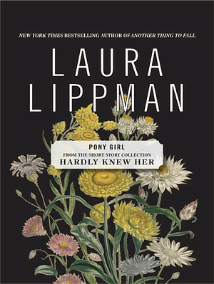 Pony Girl by Laura Lippman