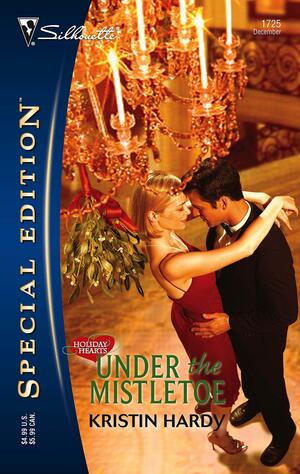 Under the Mistletoe by Kristin Hardy