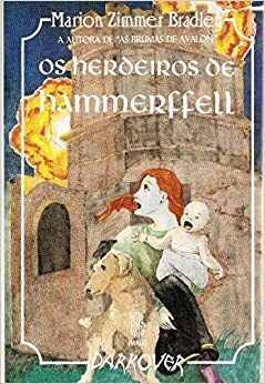 Os Herdeiros de Hammerfell by Marion Zimmer Bradley