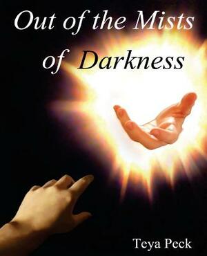 Out of the Mists of Darkness by 