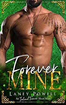 Forever Mine by Laney Powell