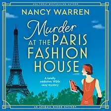 Murder at the Paris Fashion House by Nancy Warren