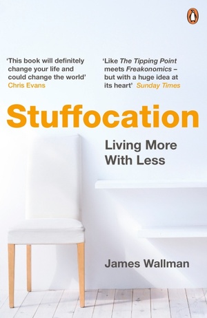 Stuffocation by James Wallman