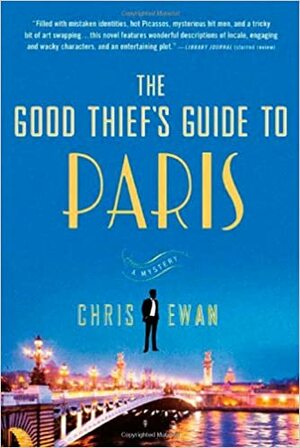 The Good Thief's Guide to Paris by Chris Ewan