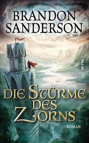 Die Stürme des Zorns by Brandon Sanderson