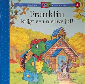 Franklin krijgt een nieuwe juf! by Sharon Jennings, Brenda Clark