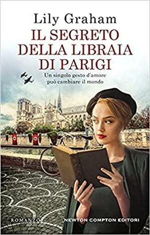 Il segreto della libraia di Parigi by Lily Graham