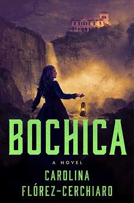 Bochica: A Novel by Carolina Flórez-Cerchiaro