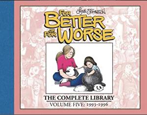 For Better or for Worse: The Complete Library, Vol. 5 by 