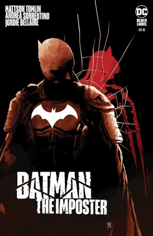 Batman: The Imposter #1 by Jordie Bellaire, Mattson Tomlin, Andrea Sorrentino