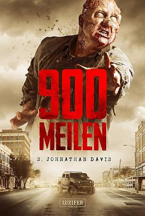 900 Meilen by S. Johnathan Davis