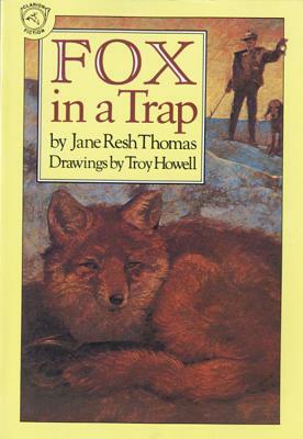 Fox in a Trap by Jane Resh Thomas