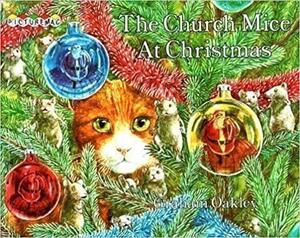 The Church Mice At Christmas by Graham Oakley