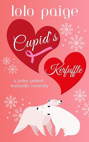 Cupid's Kerfuffle by LoLo Paige