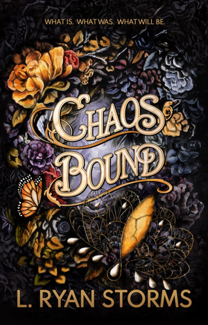 Chaos Bound (The Tarrowburn Prophecies, #3) by L. Ryan Storms