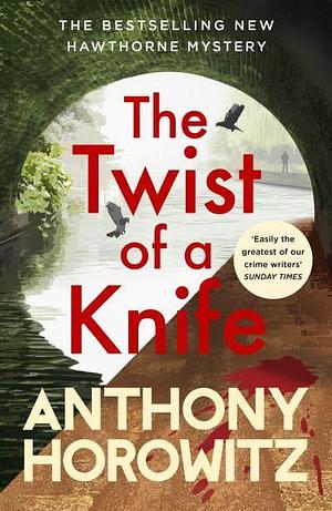 The Twist of a Knife by Anthony Horowitz