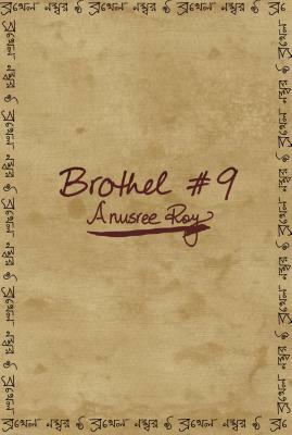 Brothel #9 by Anusree Roy