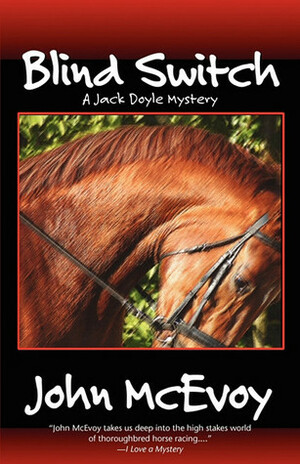 Blind Switch: A Jack Doyle Mystery by John McEvoy