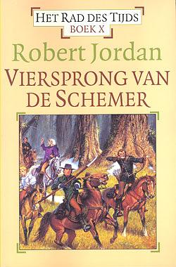 Viersprong van de Schemer by Lia Belt, Robert Jordan