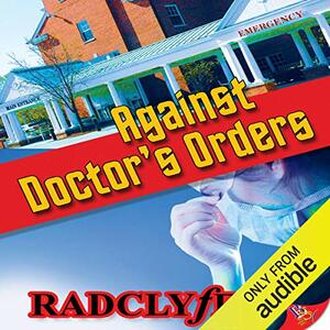 Against Doctor's Orders by Radclyffe