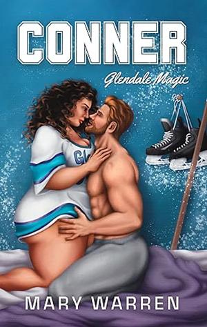 Conner: A Hockey Romance by Mary Warren