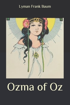 Ozma of Oz by L. Frank Baum