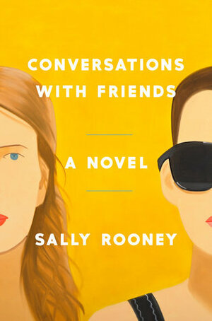 Conversations with Friends: A Memoir by Sally Rooney