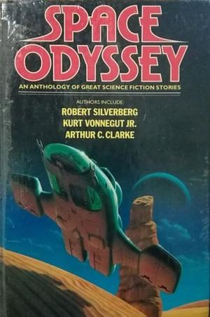 Space Odyssey: an Anthology of Great Science Fiction Stories by Frederik Pohl, John Wyndham, Alan E. Nourse, Ursula K. Le Guin, Theodore Sturgeon, Rachel Pollack, Carter Scholz, J.G. Ballard, Robert Sheckley, Philip K. Roth, Fredric Brown, Fritz Leiber, R.A. Lafferty, Scott Rohan, Kurt Vonnegut, Kurt Vonnegut, Paul Anderson, Robert Silverberg, A.E. van Vogt, Arthur C. Clarke, Roger Zelazny, Robert A. Heinlein, Ray Bradbury, John C. Campbell, H.G. Wells, Thomas M. Disch