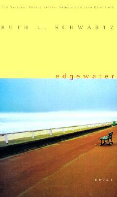 Edgewater: Poems by Ruth L. Schwartz