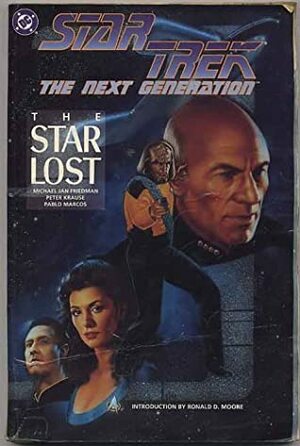The Star Lost (Star Trek: The Next Generation) by Michael Jan Friedman, Pablo Marcos, Peter Krause, Bob Pinaha