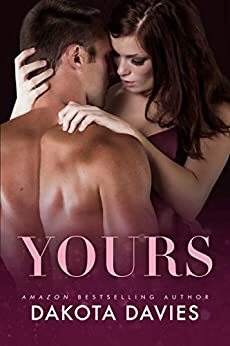 Yours: A Virgin Romance by Dakota Davies