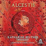 Alcestis by Katharine Beutner