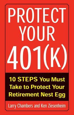 Protect Your 401(k) by Larry Chambers