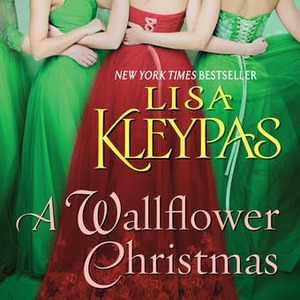 A Wallflower Christmas by Lisa Kleypas