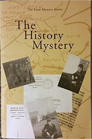 The History Mystery by Stephen B. Castleberry, Susan L. Castleberry