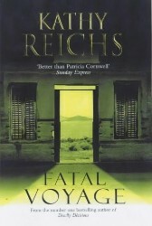 Fatal Voyage by Kathy Reichs