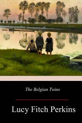 The Belgian Twins by Lucy Fitch Perkins