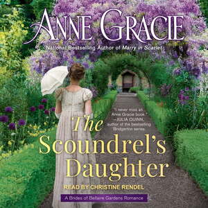 The Scoundrel's Daughter by Anne Gracie