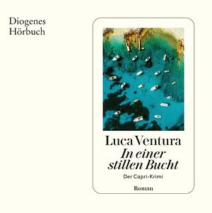 In einer stillen Bucht by Luca Ventura