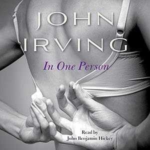 In One Person: A Novel by John Irving
