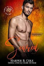 Seared by Colbie Dunbar, Trisha Linde, Harper B. Cole