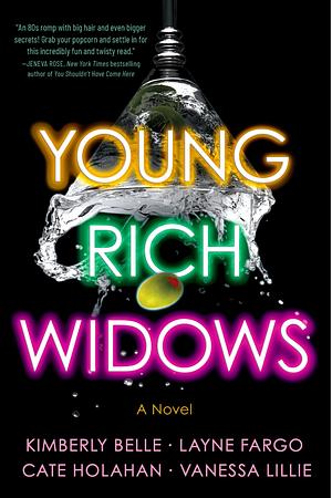 Young Rich Widows by Kimberly Belle