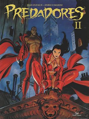 Predadores, vol. 2 by Jean Dufaux, Enrico Marini, Marquito Maia