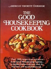 The Good Housekeeping Cookbook by Good Housekeeping, Zoe Coulson