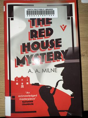 The Red House Mystery by A.A. Milne