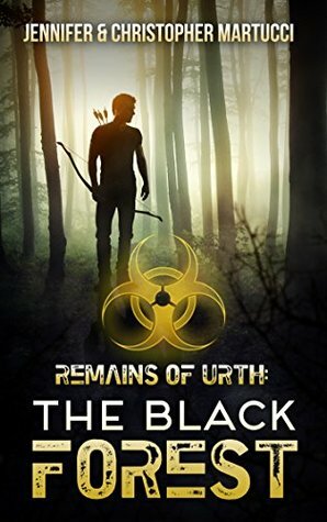 Planet Urth: The Black Forest (Book 8) by Jennifer Martucci, Christopher Martucci