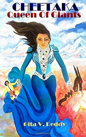 Cheetaka, Queen of Giants by Gita V. Reddy