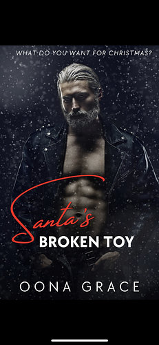 Santa's Broken Toy by Oona Grace