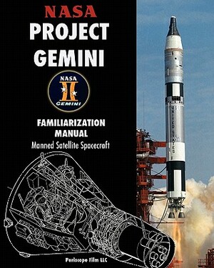 NASA Project Gemini Familiarization Manual Manned Satellite Spacecraft by NASA